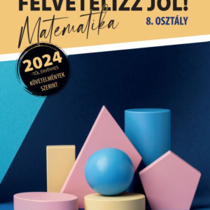 Felvételizz Jól! – Felvételi feladatsorok magyar nyelvből